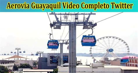 aerovia guayaquil reddit|Aerovía (Guayaquil)